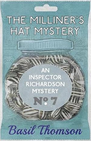 Bild des Verkufers fr The Milliner's Hat Mystery: An Inspector Richardson Mystery zum Verkauf von GreatBookPrices