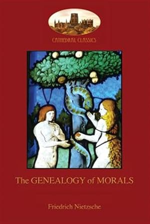Seller image for The Genealogy of Morals: With editor's comment and biographical note on author (Aziloth Books) for sale by GreatBookPrices