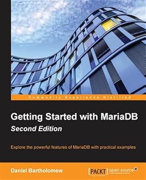 Immagine del venditore per Getting Started With Mariadb venduto da GreatBookPrices