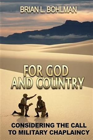 Seller image for For God and Country : Considering the Call to Military Chaplaincy for sale by GreatBookPrices