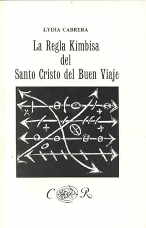 Bild des Verkufers fr LA Regla Kimbisa Del Santo Cristo Del Buen Viaje -Language: spanish zum Verkauf von GreatBookPrices