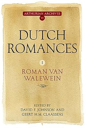 Imagen del vendedor de Dutch Romances I : Roman van Walewein a la venta por GreatBookPrices