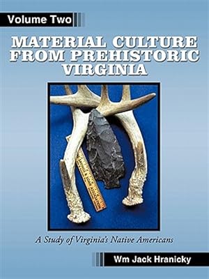 Imagen del vendedor de Material Culture from Prehistoric Virginia a la venta por GreatBookPrices