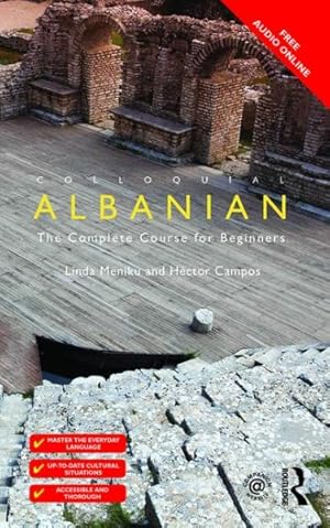 Immagine del venditore per Colloquial Albanian : The Complete Course for Beginners venduto da GreatBookPrices