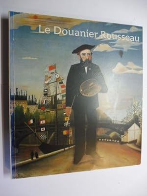 Seller image for Le Douanier Rousseau *. for sale by Antiquariat am Ungererbad-Wilfrid Robin