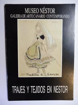 MUSEO NESTOR - GALERIA DE ARTE CANARIO CONTEMPORANEO - TRAJES Y TEJIDOS EN NESTOR (Trachten u. Ge...