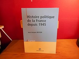 HISTOIRE POLITIQUE DE LA FRANCE DEPUIS 1945