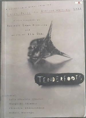 Seller image for Tenderfoots: A Selection of Works from the 2000 Caine Prize for African Writing for sale by Chapter 1