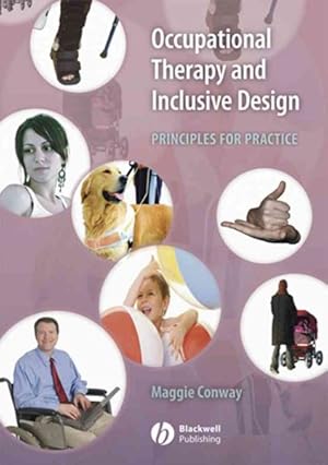 Seller image for Occupational Therapy And Inclusive Design : Principles For Practice for sale by GreatBookPrices