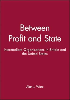 Image du vendeur pour Between Profit and State mis en vente par GreatBookPrices