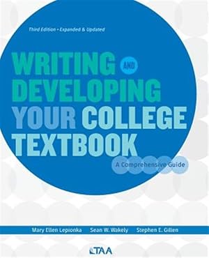 Immagine del venditore per Writing and Developing Your College Textbook: A Comprehensive Guide venduto da GreatBookPrices