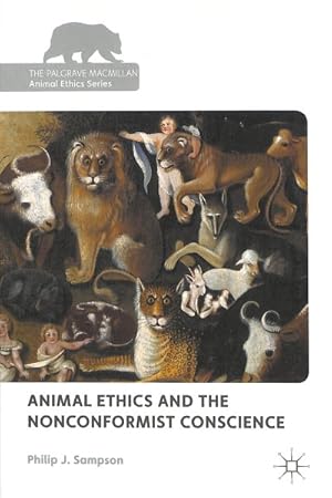 Bild des Verkufers fr Animal Ethics and the Nonconformist Conscience zum Verkauf von GreatBookPrices