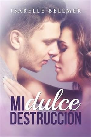 Seller image for Mi Dulce Destruccin -Language: spanish for sale by GreatBookPrices