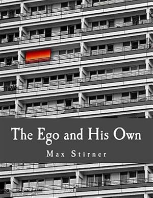 Image du vendeur pour Ego and His Own mis en vente par GreatBookPrices