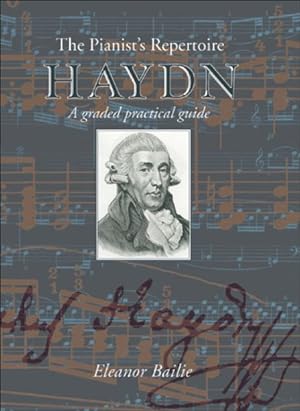Bild des Verkufers fr Pianist's Repertoire Haydn : A Graded Practical Guide zum Verkauf von GreatBookPrices