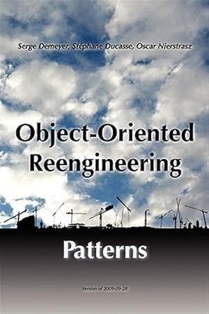 Seller image for Object-Oriented Reengineering Patterns for sale by GreatBookPrices