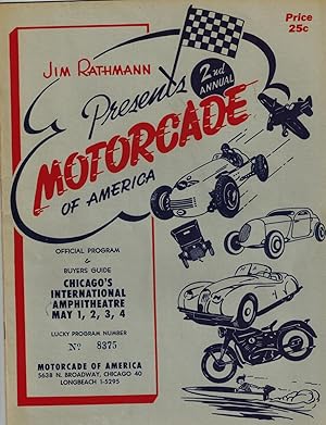Jim Rathmann Presents 2nd Annual Motorcade of America Official Program & Buyers Guide Chicago's I...