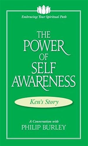 Seller image for The Power of Self Awareness: A Conversation with Philip Burley for sale by GreatBookPrices