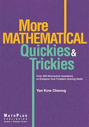 Imagen del vendedor de More Mathematical Quickies & Trickies a la venta por GreatBookPrices