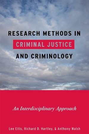 Seller image for Research Methods in Criminal Justice and Criminology : An Interdisciplinary Approach for sale by GreatBookPrices