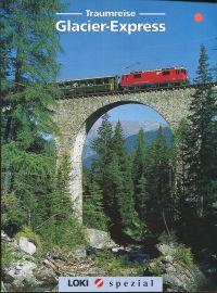 Traumreise mit dem Glacier-Express EK Special 25 