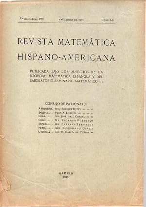 REVISTA MATEMATICA HISPANO-AMERICANA. 2ª SERIE-TOMO VIII. NUMEROS 5-6.