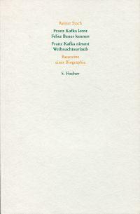 Bild des Verkufers fr Franz Kafka lernt Felice Bauer kennen Franz Kafka nimmt Weihnachtsurlaub Bausteine einer Biographie. zum Verkauf von Bcher Eule
