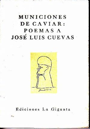 Imagen del vendedor de MUNICIONES DE CAVIAR: POEMAS A JOE LUS CUEVAS. a la venta por Books Never Die