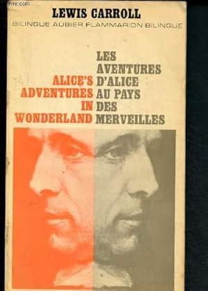 Image du vendeur pour Alice's adventures in wonderland / Les aventures d'Alice au pays des merveilles mis en vente par Le-Livre
