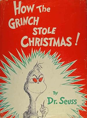 How the Grinch Stole Christmas: Seuss, Dr.