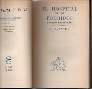 EL HOSPITAL DE LOS PODRIDOS Y OTROS ENTREMESES ALGUNA VEZ ATRIBUIDOS A CERVANTES.