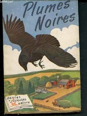 Bild des Verkufers fr Plume snoires, l'invincible corbeau zum Verkauf von Le-Livre