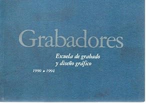 Bild des Verkufers fr GRABADORES. ESCUELA DE GRABADO Y DISEO GRAFICO. FUNDACION CASA DE LA MONEDA. 1990-1994. zum Verkauf von Books Never Die