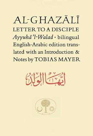 Imagen del vendedor de Al-Ghazali : Letter To a Disciple a la venta por GreatBookPrices