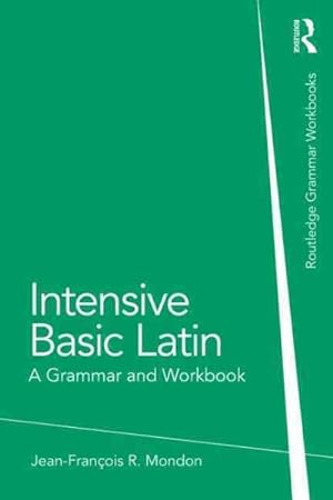 Image du vendeur pour Intensive Basic Latin : A Grammar and Workbook mis en vente par GreatBookPrices