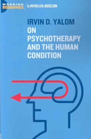 Imagen del vendedor de Irvin D. Yalom : On Psychotherapy and the Human Condition a la venta por GreatBookPrices
