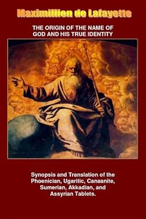 Seller image for Origin of the Name of God and His True Identity for sale by GreatBookPrices