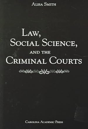Seller image for Law, Social Science, and the Criminal Courts for sale by GreatBookPrices