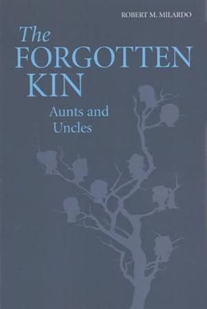 Seller image for Forgotten Kin : Aunts and Uncles for sale by GreatBookPrices