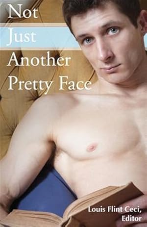 Imagen del vendedor de Not Just Another Pretty Face a la venta por GreatBookPrices