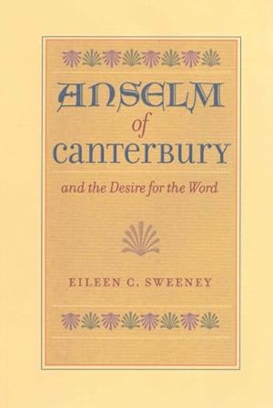 Immagine del venditore per Anselm of Canterbury and the Desire for the Word venduto da GreatBookPrices