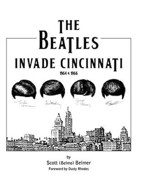 Imagen del vendedor de Beatles Invade Cincinnati a la venta por GreatBookPrices