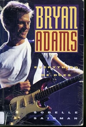 Imagen del vendedor de Bryan Adams : Everything He Does a la venta por Librairie Le Nord