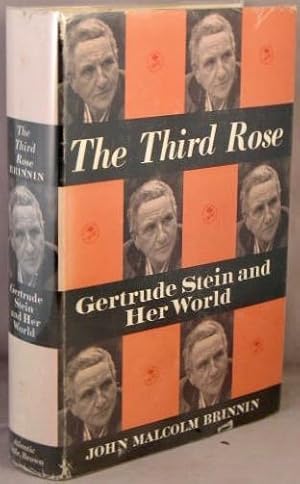 The Third Rose: Gertrude Stein and Her World.