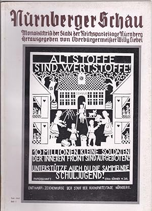 Imagen del vendedor de Nrnberger Schau. Heft 7 Juli 1941. Monatsschrift der Stadt der Reichsparteitage a la venta por Versandantiquariat Karin Dykes