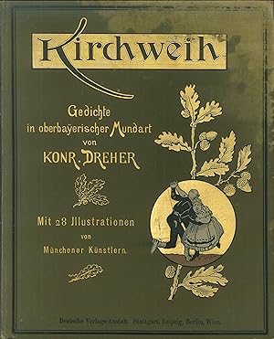 Imagen del vendedor de Kirchweih Gedichte in Oberbayerischer Mundart Von Konr Dreher a la venta por Libro Co. Italia Srl