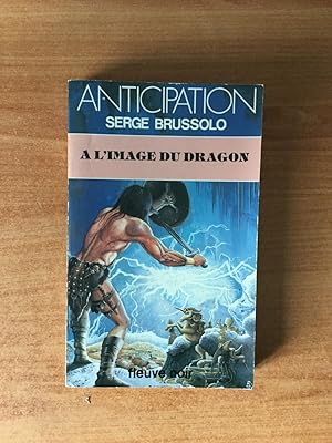 Image du vendeur pour FLEUVE NOIR ANTICIPATION N 1190: A l'image du dragon mis en vente par KEMOLA