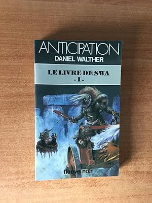 Seller image for FLEUVE NOIR ANTICIPATION N 1132: Livre de Swa (le) for sale by KEMOLA