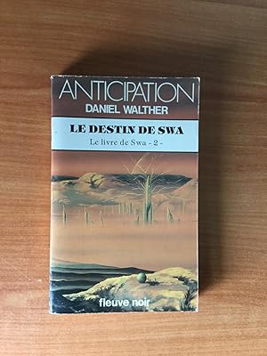 Seller image for FLEUVE NOIR ANTICIPATION N 1158: Destin de Swa (le) le livre de Swa 2 for sale by KEMOLA
