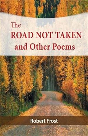 Bild des Verkufers fr Road Not Taken and Other Poems zum Verkauf von GreatBookPrices